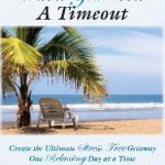 Create the Ultimate Stress-Free Getaway One Relaxing Day at a Time